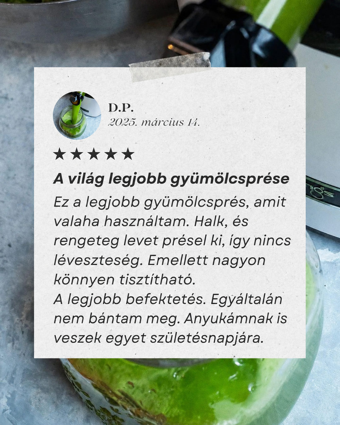 A 5-star customer review graphic in Hungarian by R.D., styled as a taped note overlaying a background of fresh green vegetables and apples, calling the appliance perfect, efficient, quiet, and easy to clean.