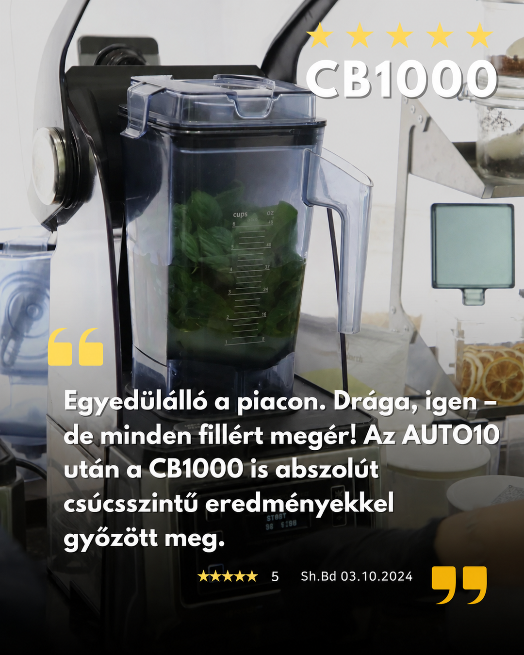 Angled view of a promotional customer testimonial graphic for the Kuvings CB1000 blender, featuring the blender jar filled with green leafy vegetables, overlaid with a five-star rating and Hungarian review text.
